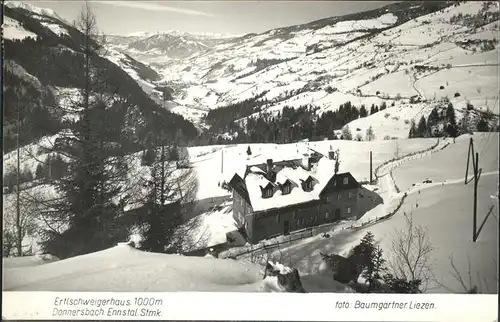 Donnersbach Ertlschweigerhaus  / Donnersbach /Liezen