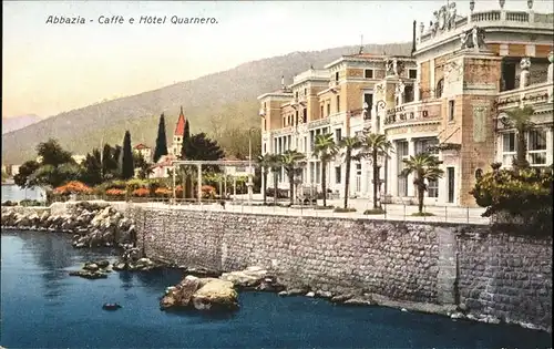 Abbazia Istrien Caffe Hotel Quarnero  / Seebad Kvarner Bucht /Primorje Gorski kotar