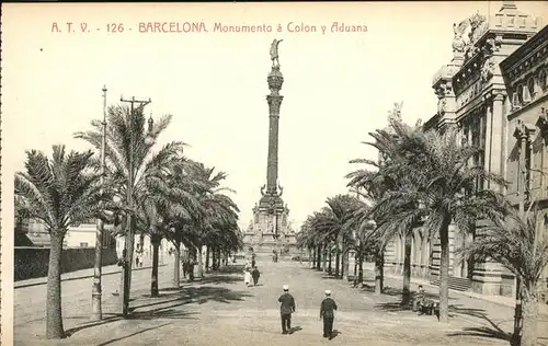 Barcelona Cataluna Monumento a Colon y Aduana / Barcelona /