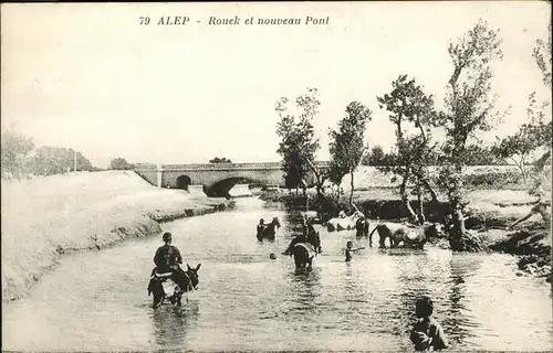 Aleppo Halab Rouek Nouveau Pont / Aleppo /