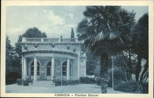 Abbazia Istrien Pavillon Glacier / Seebad Kvarner Bucht /Primorje Gorski kotar