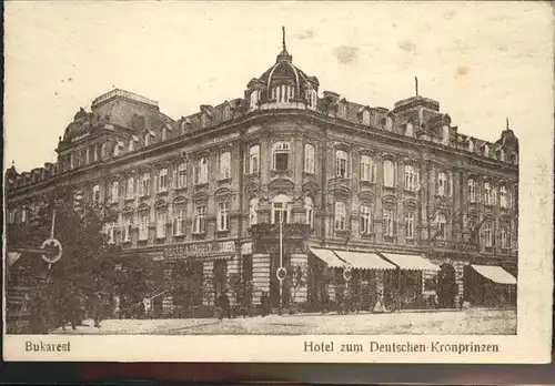 Bukarest Hotel zum deutschen Kronprinzen / Rumaenien /