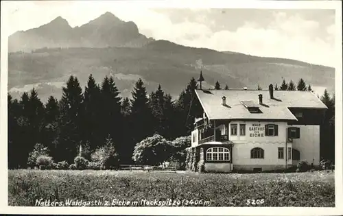 Natters Tirol Gasthaus Eiche Nockspitze / Natters /Innsbruck