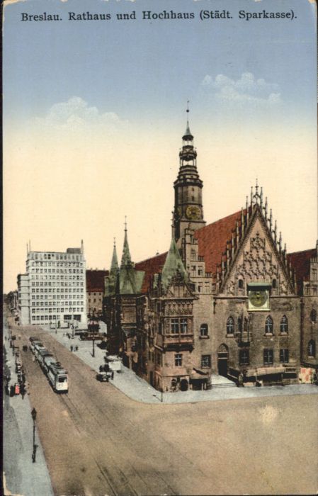 https://img.oldthing.net/8867/22766792/0/n/wu87572-Breslau-Niederschlesien-Breslau-Rathaus-Hochhaus-Sparkasse-Strassenbahn-x-Kategorie-Wroclaw-Alte-Ansichtskarten.jpg