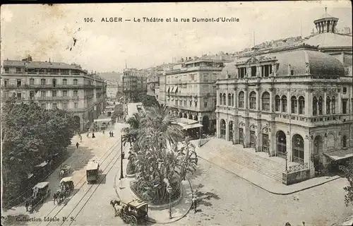 Alger Algerien Theatre et la Rue Dumont d`Urville / Algier Algerien /