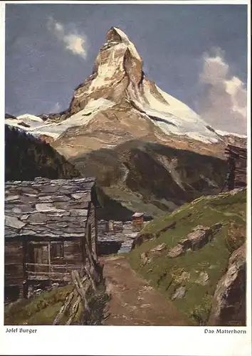 wz04811 Matterhorn VS Kunst fuer Alle, Josef Burger, das Matterhorn Kategorie. Matterhorn Alte Ansichtskarten