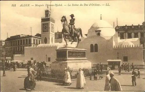 Alger Algerien Mosque Diemaa Djedid Statue Duc Orleans / Algier Algerien /