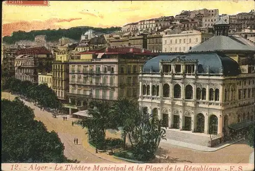 Alger Algerien Theatre Municipal Place Republique / Algier Algerien /