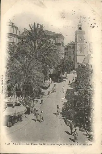 Alger Algerien Place Gouvernement Rue de la Marine / Algier Algerien /