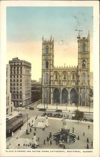 wz40332 Montreal Quebec Place Armes Notre Dame Cathedral Kategorie. Montreal Alte Ansichtskarten