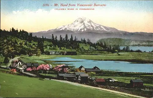 Vancouver British Columbia Barracks Mt. Hood Columbia River Kat. Vancouver