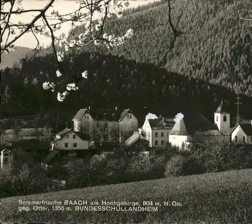 Raach Hochgebirge Bundesschulandheim Sommerfrische Otter Kat. Raach am Hochgebirge