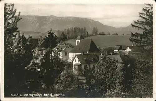 Gloggnitz Niederoesterreich Raach Hochgebirge / Gloggnitz /Niederoesterreich-Sued