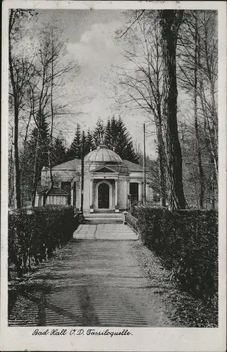 Bad Hall Oberoesterreich Tassiloquelle / Bad Hall /Steyr-Kirchdorf