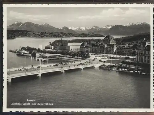 Luzern LU Bahnhof Kunst  u. Kongresshaus Kat. Luzern