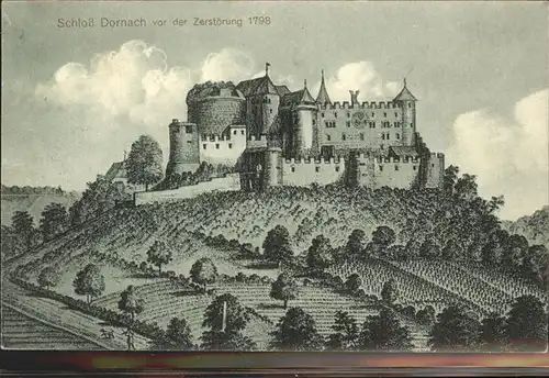 Dornach SO Schloss vor Zerstoerung 1798 Kat. Dornach
