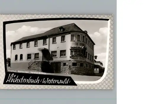 Hoechstenbach Gasthof - Restaurant - Pension Rickes / Hoechstenbach /Westerwaldkreis LKR