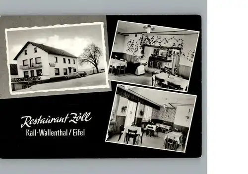 Wallenthal Restaurant Zoell / Kall /Euskirchen LKR