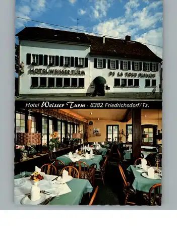 Friedrichsdorf Taunus Hotel Weisser Turm / Friedrichsdorf /Hochtaunuskreis LKR