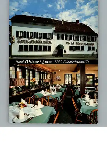 Friedrichsdorf Taunus Hotel Weisser Turm / Friedrichsdorf /Hochtaunuskreis LKR
