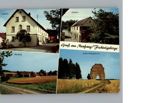 Neufang Oberfranken Gasthof Pension Hans Steinlein / Wirsberg /Kulmbach LKR