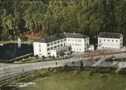 Nonnweiler Sanatorium Waldhotel Kat. Nonnweiler