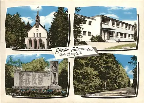 Erfweiler Pfalz Kapelle Schule  Ehrenmal Waldpartie / Erfweiler /Suedwestpfalz LKR