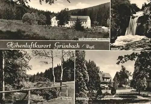 Gruenbach Vogtland Rissfaelle FDGB Erholungsheim Druckersmuehle Bahnhofstr. Kat. Gruenbach Vogtland