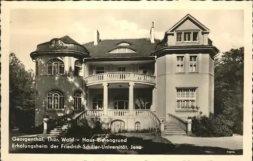 Georgenthal Gotha Haus Eichengrund Erholungsheim Friedrich Schiller Universitaet Jena Kat. Georgenthal