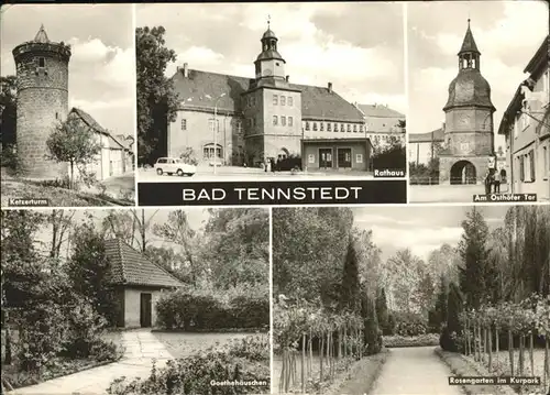 Bad Tennstedt Osthoefer Tot Rosengarten Kurpark Goethehaeuschen Kat. Bad Tennstedt