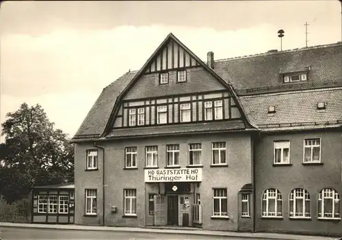 Weissenborn Hermsdorf Gaststaette Thueringer Hof Kat. Weissenborn Hermsdorf