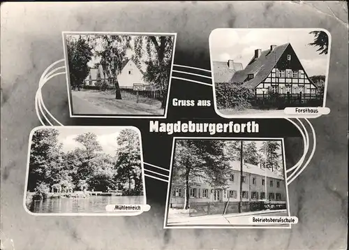 Magdeburgerforth Teilansicht Forsthaus Muehlenteich Betriebsberufsschule Kat. Magdeburgerforth