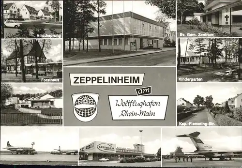 Zeppelinheim Weltflughafen Rhein Main Hirschsprung Forsthaus  Kat. Neu Isenburg