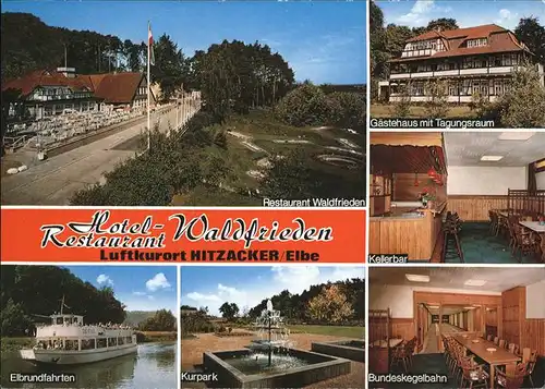 Hitzacker Elbe Restaurant Waldfrieden Elbe Faehrschiff Kurpark Kegelbahn / Hitzacker (Elbe) /Luechow-Dannenberg LKR