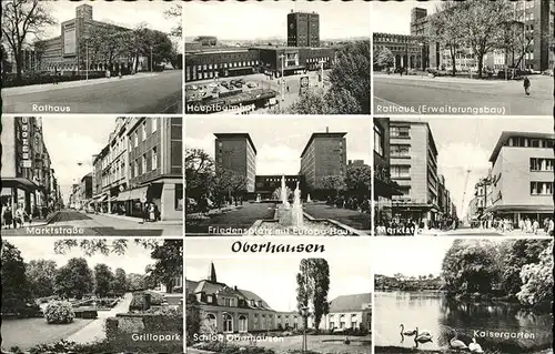 Oberhausen Rathaus Marktstrasse Grillopark Kaisergarten Friedensplatz Europa Haus Hauptbahnhof Kat. Oberhausen