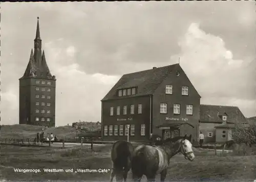 Wangerooge Nordseebad Pferde Westturm Cafe / Wangerooge /Friesland LKR