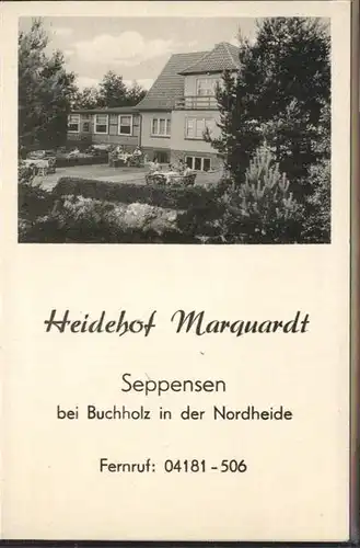 Seppensen Heidehof Marquardt
Aufklappkarte / Buchholz in der Nordheide /Harburg LKR
