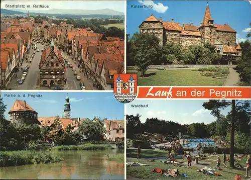 Lauf Pegnitz Stadtplatz
Rathaus
Waldbad
Kaiserburg / Lauf (Pegnitz) /Nuernberger Land LKR