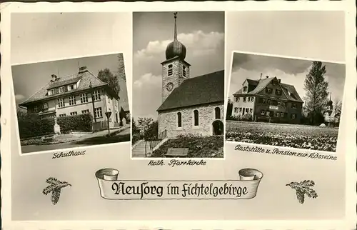 Neusorg Fichtelgebirge Kath. Pfarrkirche Schulhaus  / Neusorg /Tirschenreuth LKR