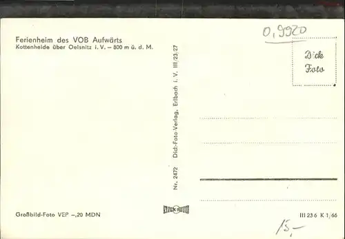 Oelsnitz Vogtland Kottenheide Ferienheim VOB Aufwaerts / Oelsnitz Vogtland /Vogtlandkreis LKR