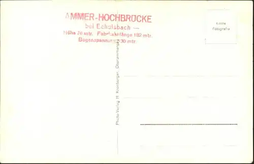 Echelsbach Denkmal Ammerhochbruecke / Bad Bayersoien /Garmisch-Partenkirchen LKR