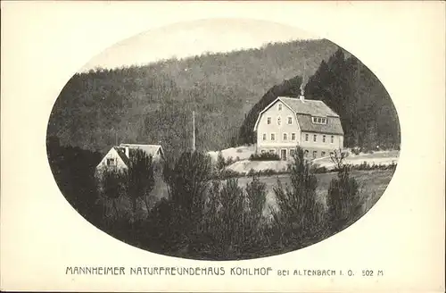 Altenbach Baden Naturfreundehaus Kohlhof Kat. Schriesheim