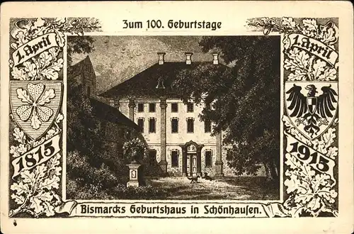 Schoenhausen Elbe 100. Geburtstage Bismarcks Geburtshaus 1915 Wappen Kat. Schoenhausen Elbe