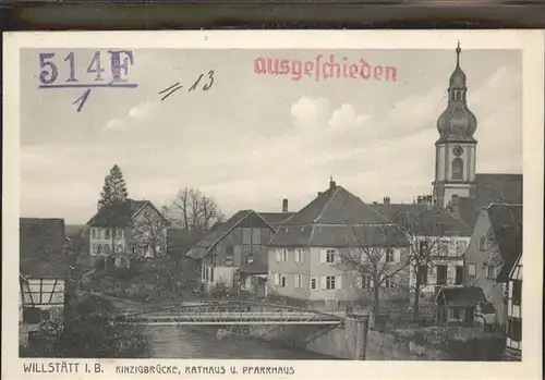 Willstaett Kinzigbruecke Rathaus Pfarrhaus Stempel auf AK Kat. Willstaett