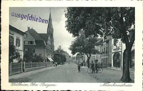 Weilheim Oberbayern Muenchnerstrasse Stempel auf AK Kat. Weilheim i.OB