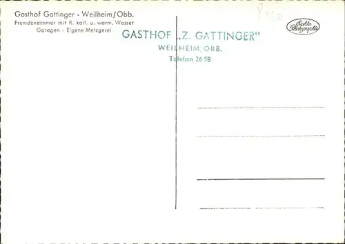 Weilheim Oberbayern Gasthof Gattinger Kat. Weilheim i.OB