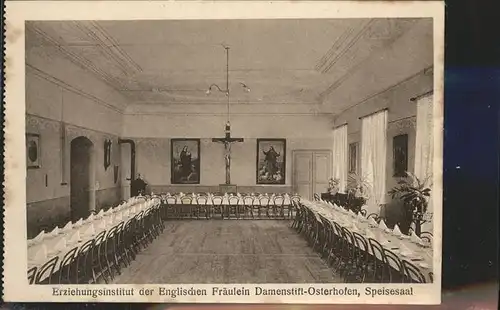 Osterhofen Bayrischzell Erziehungsinstitut der englischen Fraeulein Speisesaal Kat. Bayrischzell