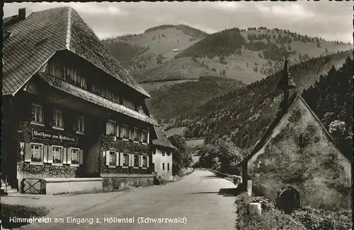 Hoellental Schwarzwald Gasthaus Himmelreich  Kat. Buchenbach