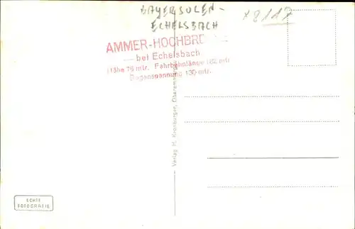 Echelsbach Ammer-Hochbruecke Kat. Bad Bayersoien