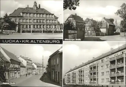 Lucka Thueringen Altenburger Str. Polytechnische Oberschule Pragauer Str. Kat. Lucka Thueringen